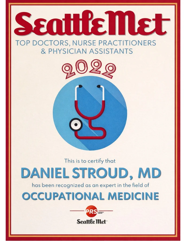 SeattleMet Top Doctors 2022 badge – Daniel Stroud MD, Occupational Medicine expert at Work Well Clinics